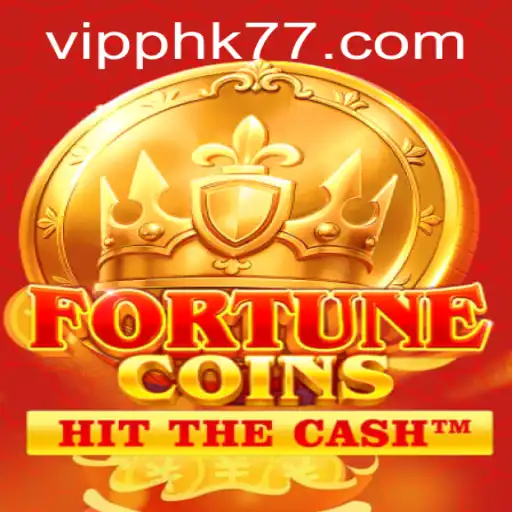 The Exciting World of FortuneCoins: A Comprehensive Guide Featuring PHK77